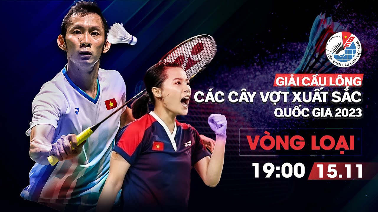 🔴Trực tiếp: Vòng loại - Giải cầu lông các tay vợt xuất sắc quốc gia 2023 | Part 2 - Day 2