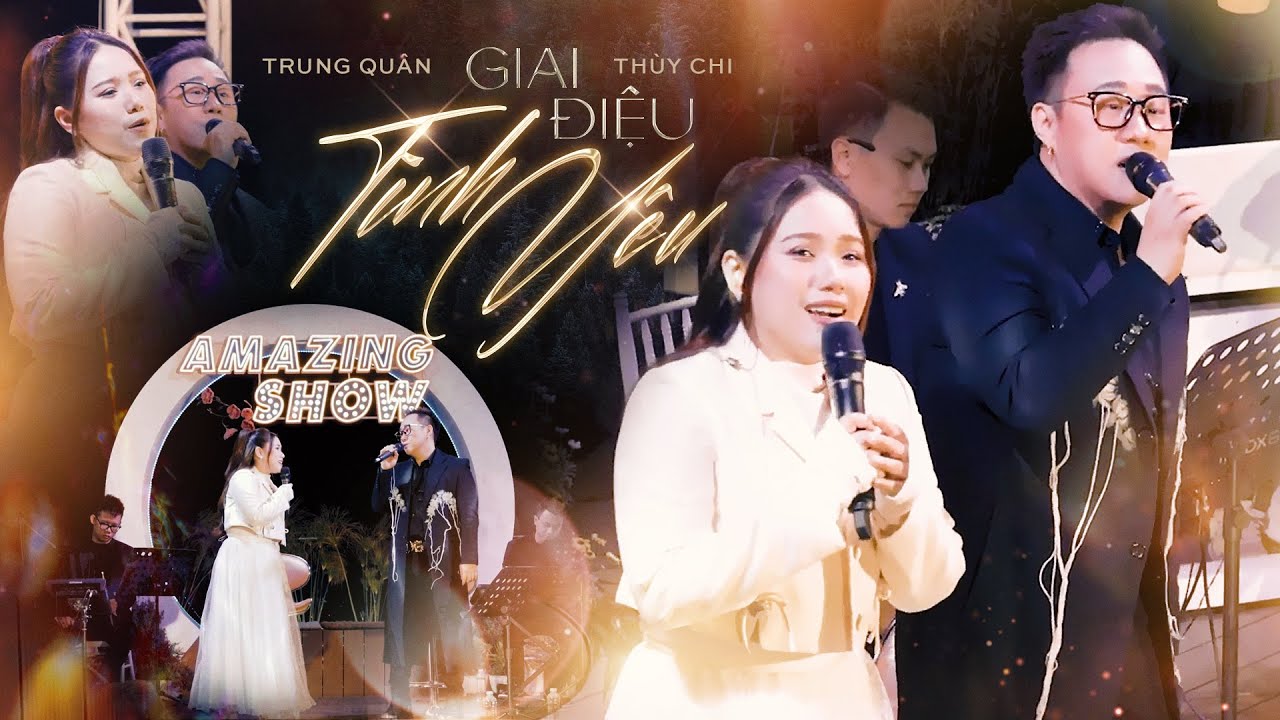 GIAI ĐIỆU TÌNH YÊU | Thuỳ Chi x Trung Quân | Live cover at Amazing Show