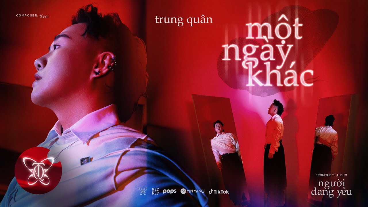 MỘT NGÀY KHÁC l TRUNG QUÂN x XESI | Album NGƯỜI ĐANG YÊU | OFFICIAL MUSIC VIDEO