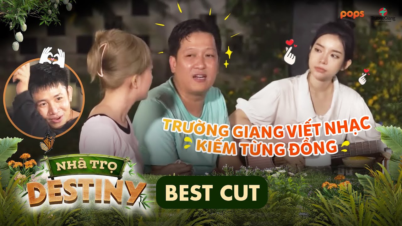 Trường Giang đã từng viết nhạc kiếm từng đồng thời chưa nổi tiếng | Nhà Trọ Destiny