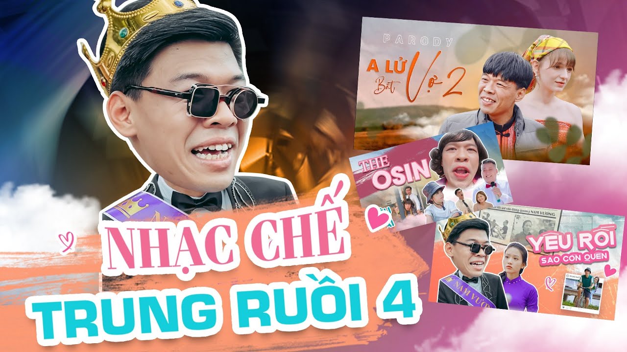 NHẠC CHẾ TRUNG RUỒI #4 | Những Parody Nhạc Chế Hài Hước Của Trung Ruồi