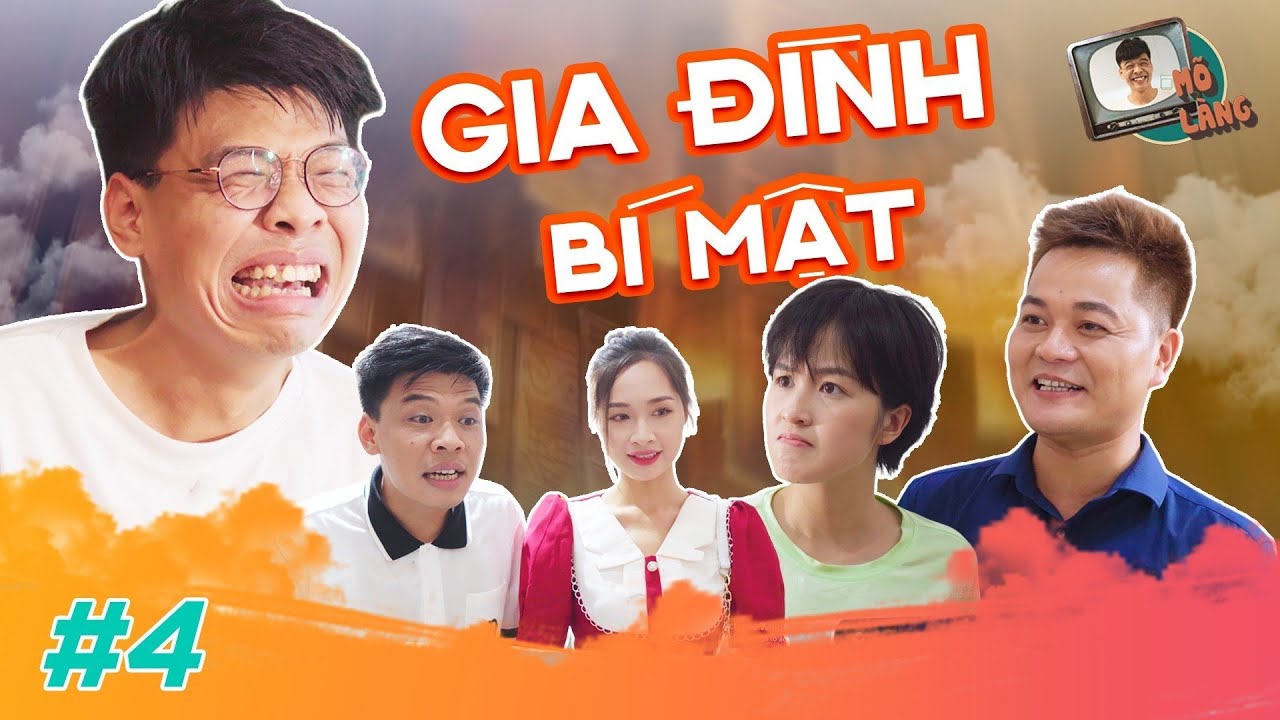 MÕ LÀNG #4 | GIA ĐÌNH BÍ MẬT - TRUNG RUỒI x LÊ THƠM x THỤC ANH