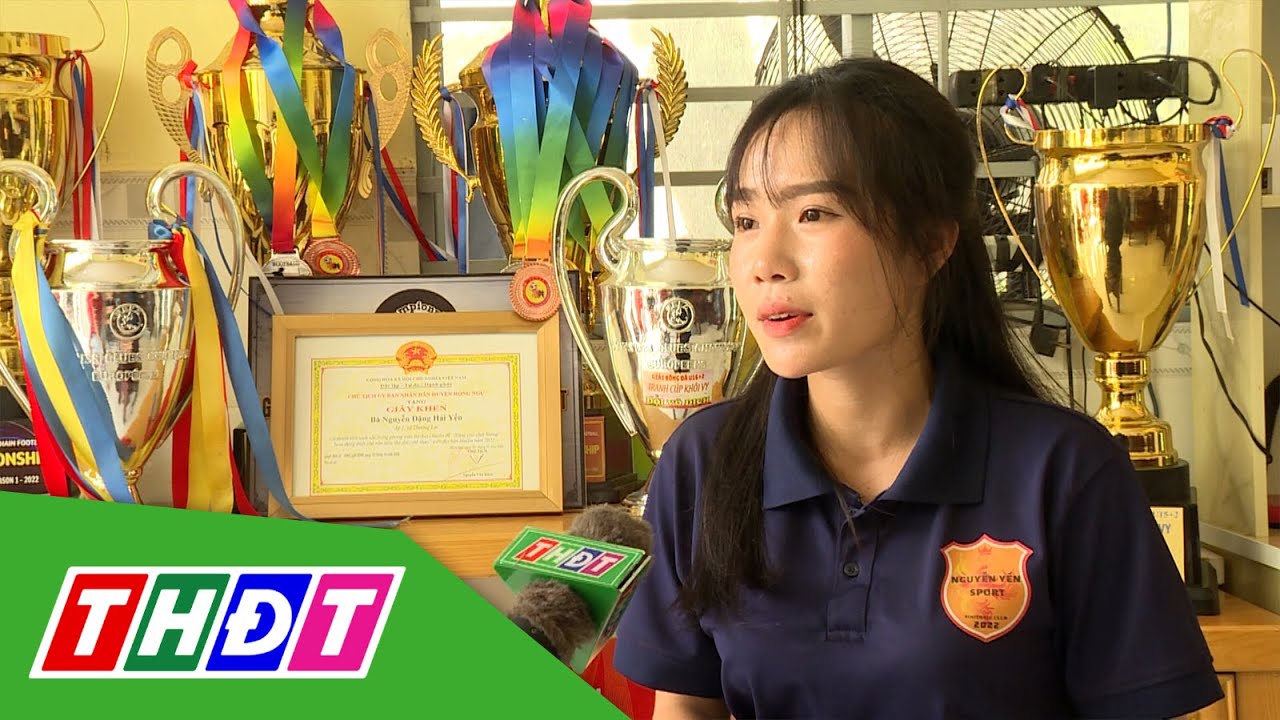 Tình yêu bóng đá của cô gái trẻ vùng biên | Thể thao | THDT