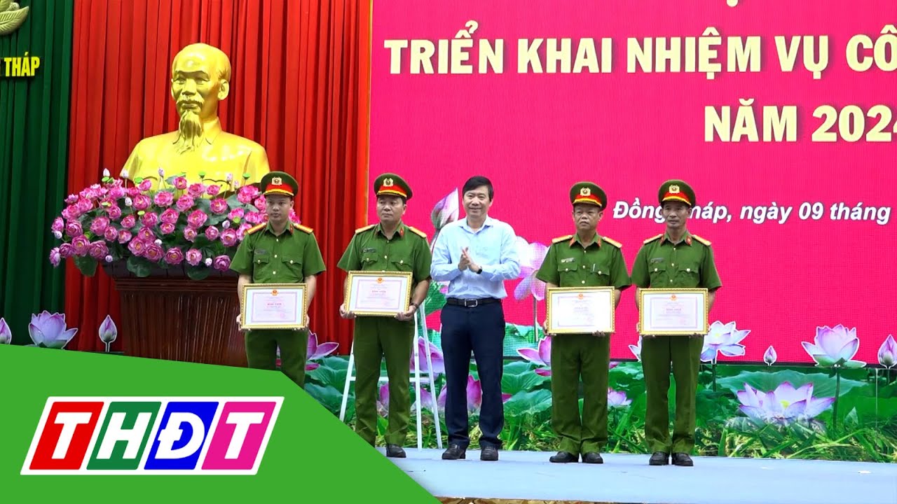 Công an Đồng Tháp triển khai nhiệm vụ năm 2024 | THDT