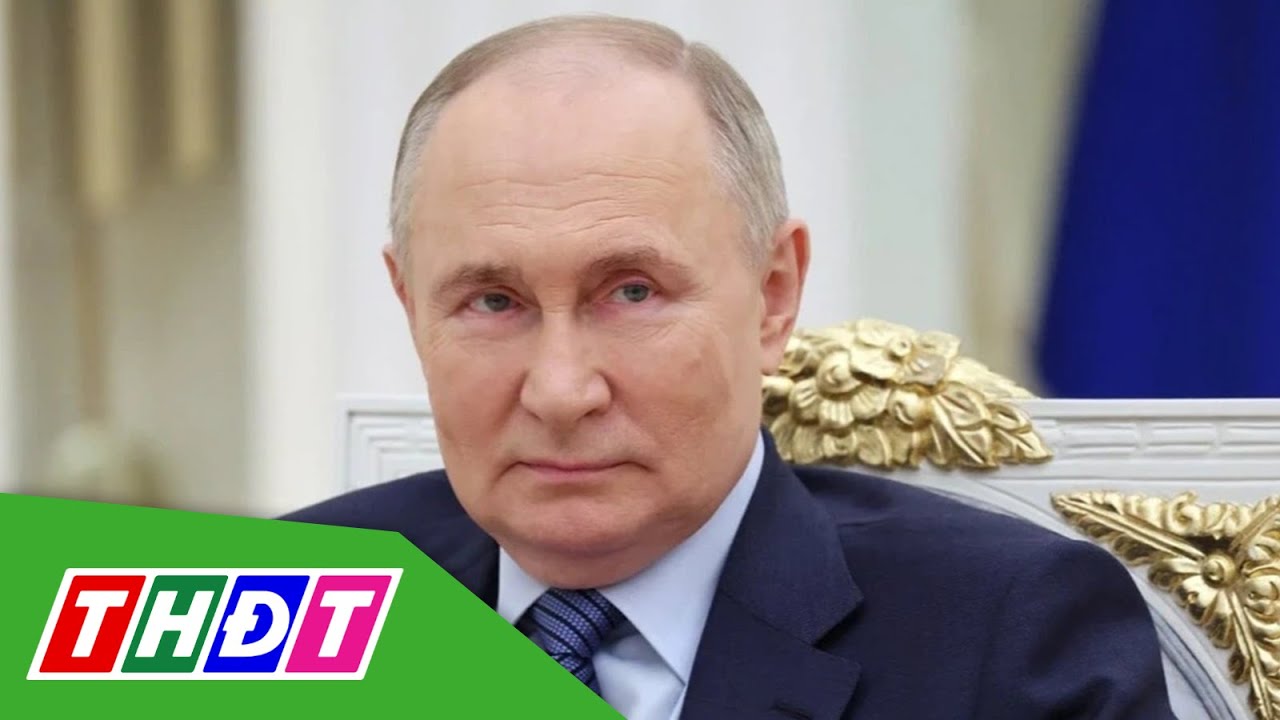 Ông Putin tái đắc cử Tổng thống Nga | THDT