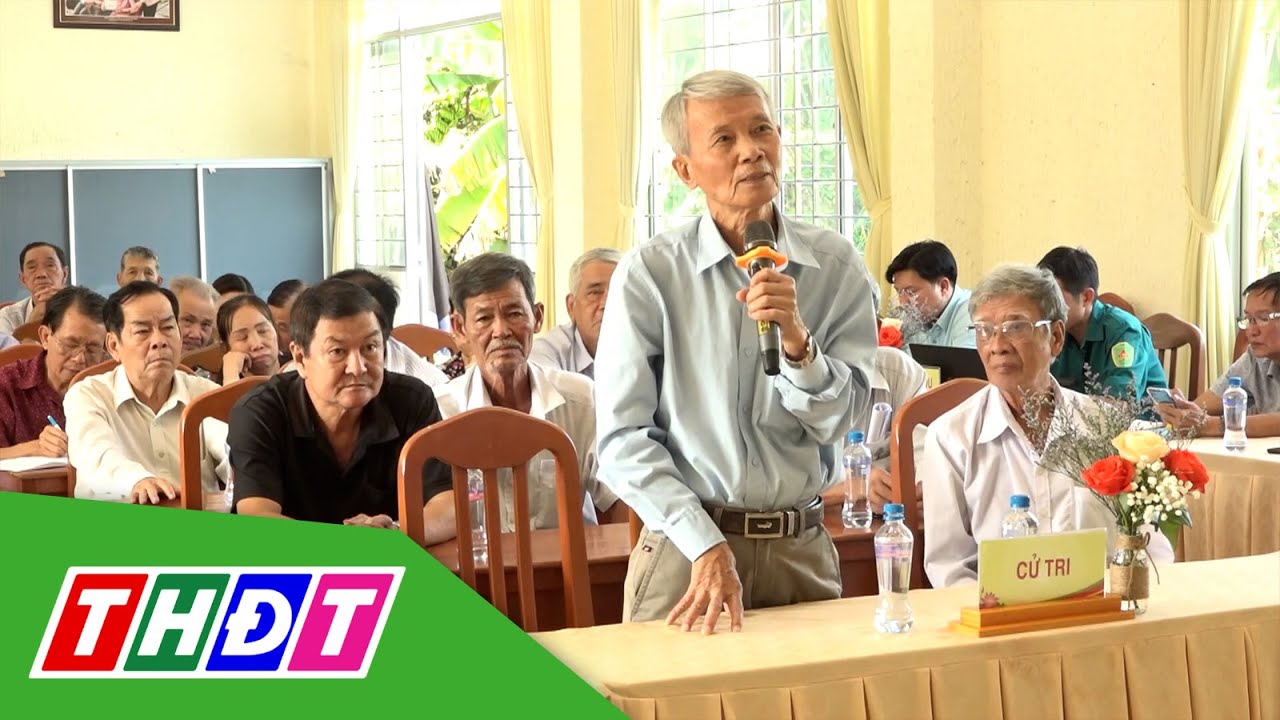 Đại biểu HĐND tỉnh Đồng Tháp tiếp xúc cử tri huyện Cao Lãnh và huyện Thanh Bình | THDT