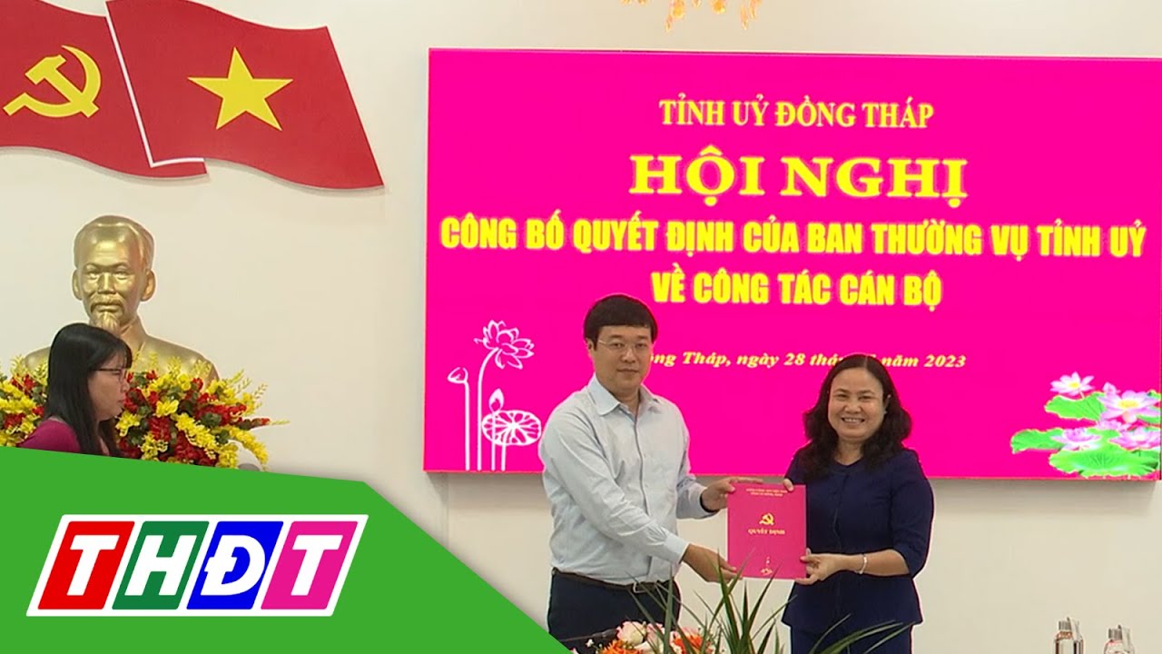 Trao Quyết định bổ nhiệm Bí thư Huyện ủy Tháp Mười | THDT