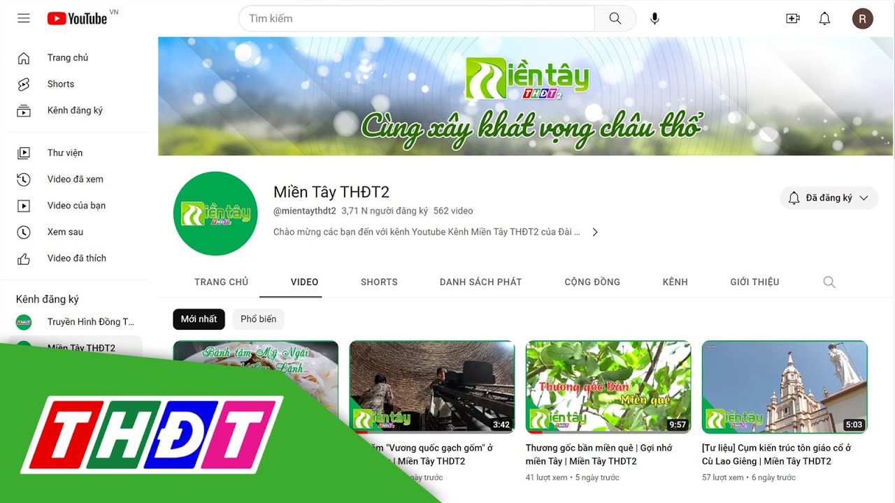 Kênh Youtube Miền Tây THĐT2: Lan tỏa bản sắc miền Tây | THDT