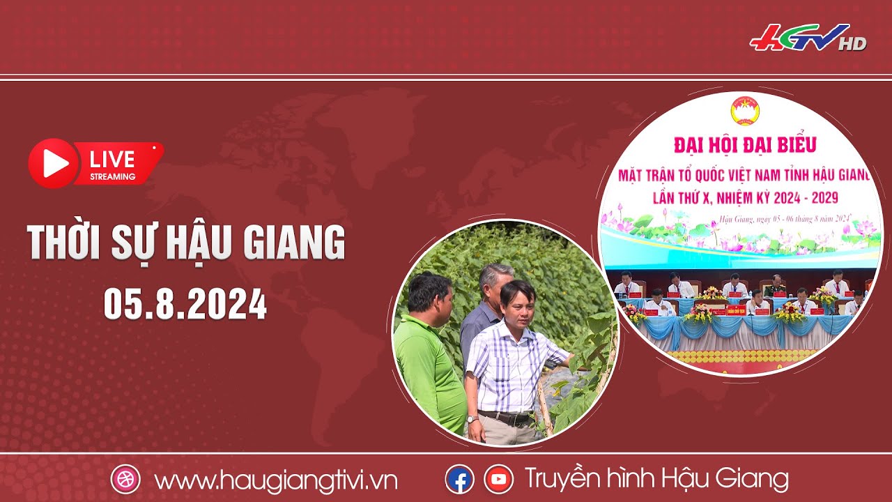 [🔴Trực tiếp] Thời sự Hậu Giang 05.8.2024 | Truyền hình Hậu Giang