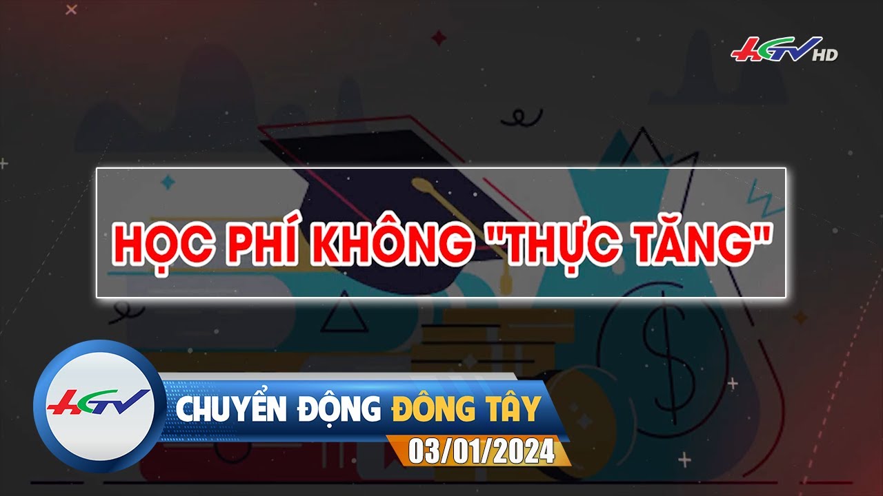 Chuyển động Đông Tây 03.01.2024 | Truyền hình Hậu Giang