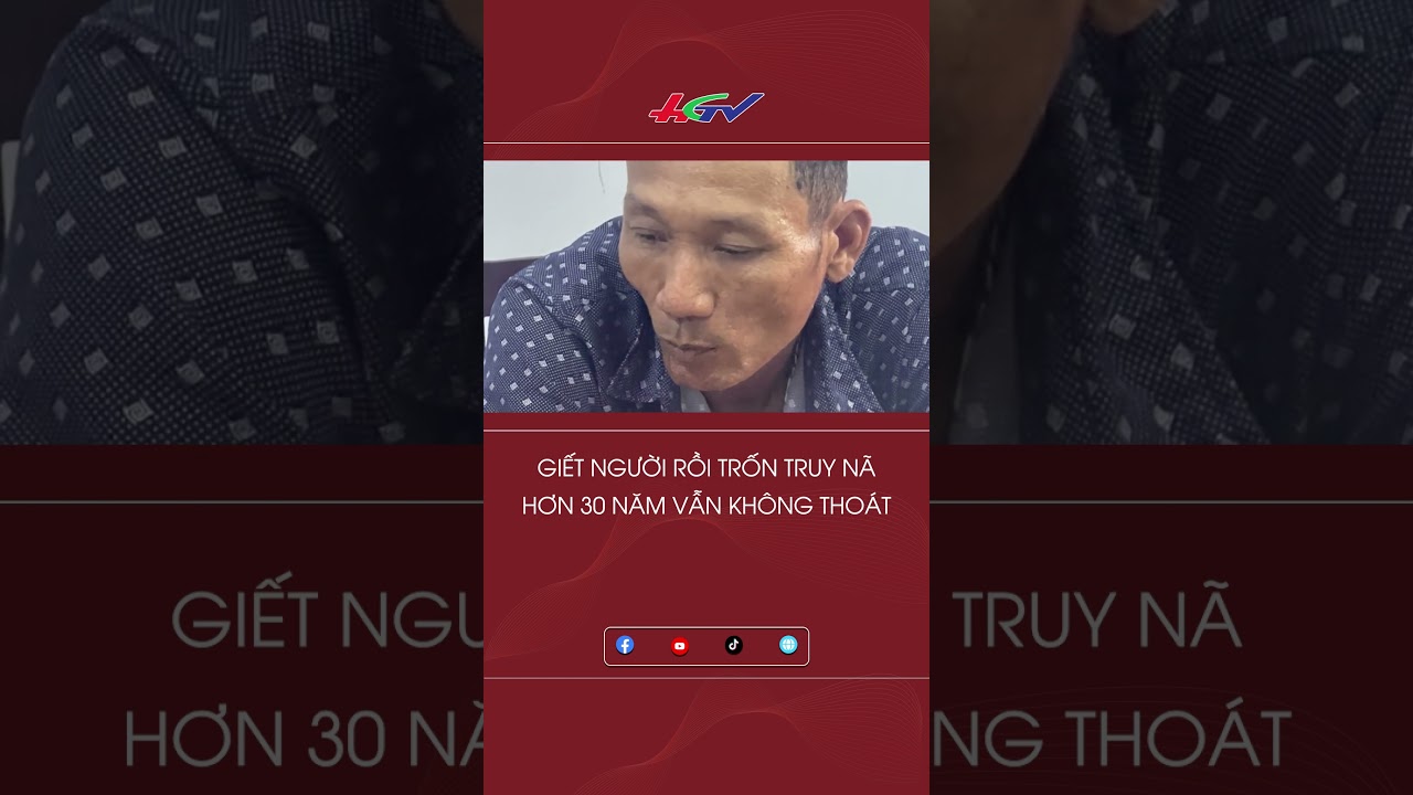 Giết người rồi trốn truy nã hơn 30 năm vẫn không thoát #shortshgtv | Truyền hình Hậu Giang