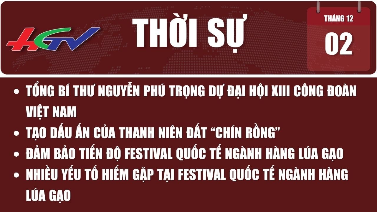 Thời sự Hậu Giang 02.12.2023 | Truyền hình Hậu Giang