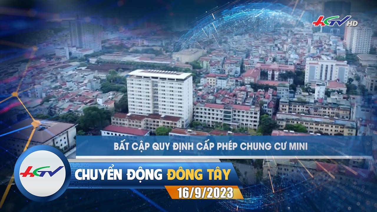 Chuyển động Đông Tây 16/9/2023 | Truyền hình Hậu Giang