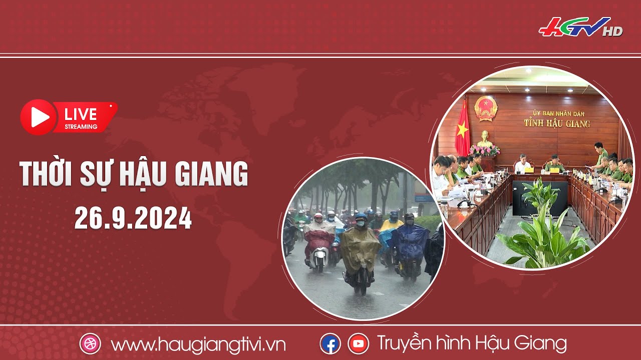 [🔴 Trực tiếp] Thời sự Hậu Giang 26.9.2024 | Truyền hình Hậu Giang