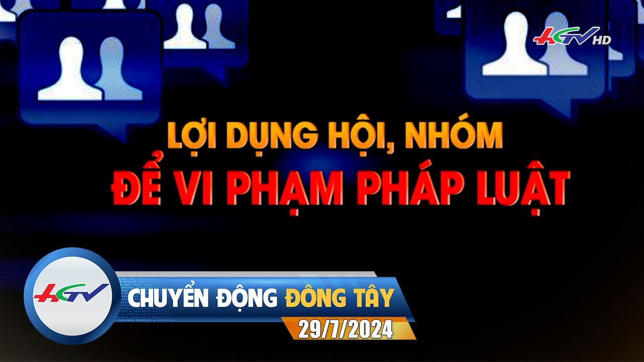 [🔴 Live] Chuyển động Đông Tây 29.7.2024 | Truyền Hình Hậu Giang