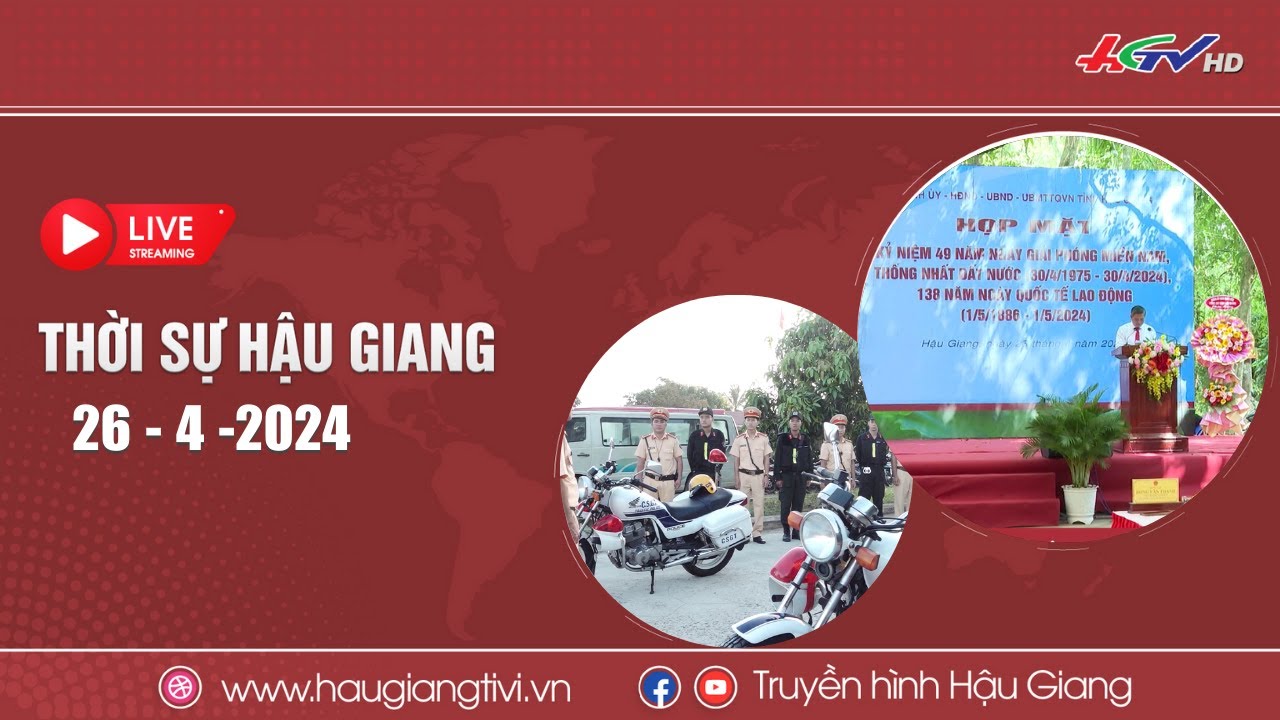 [🔴Trực tiếp] Thời sự Hậu Giang 26.4.2024 | Truyền hình Hậu Giang