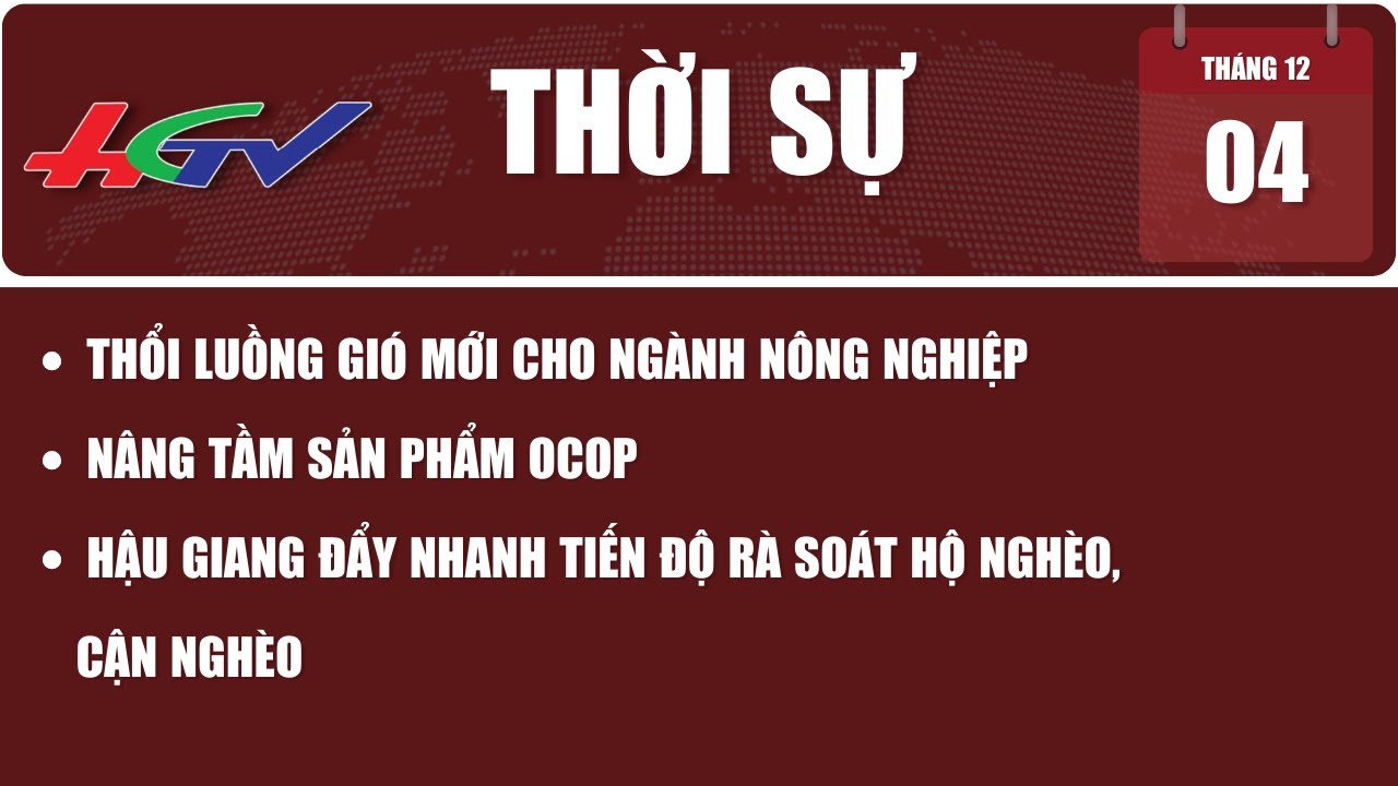 [🔴 Live] Thời sự Hậu Giang 04/12/2023 | Truyền hình Hậu Giang