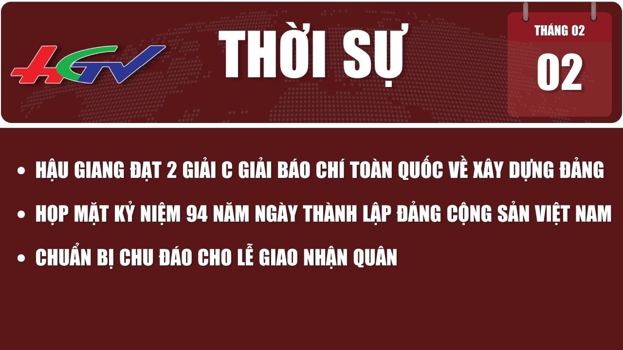 Thời sự Hậu Giang 02.02.2024 | Truyền hình Hậu Giang