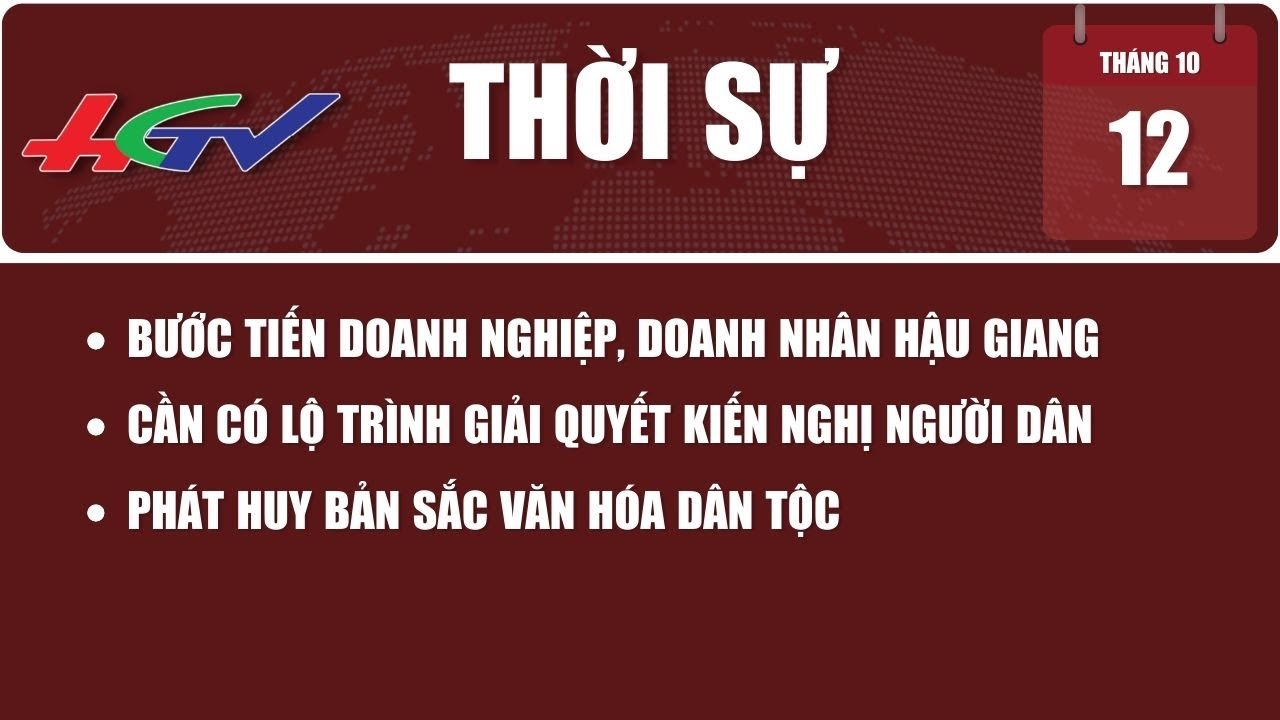 Thời sự Hậu Giang 12/10/2023 | Truyền hình Hậu Giang