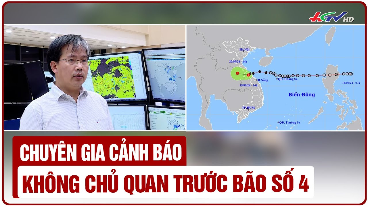 Chuyên gia cảnh báo không chủ quan trước bão số 4 | Truyền hình Hậu Giang