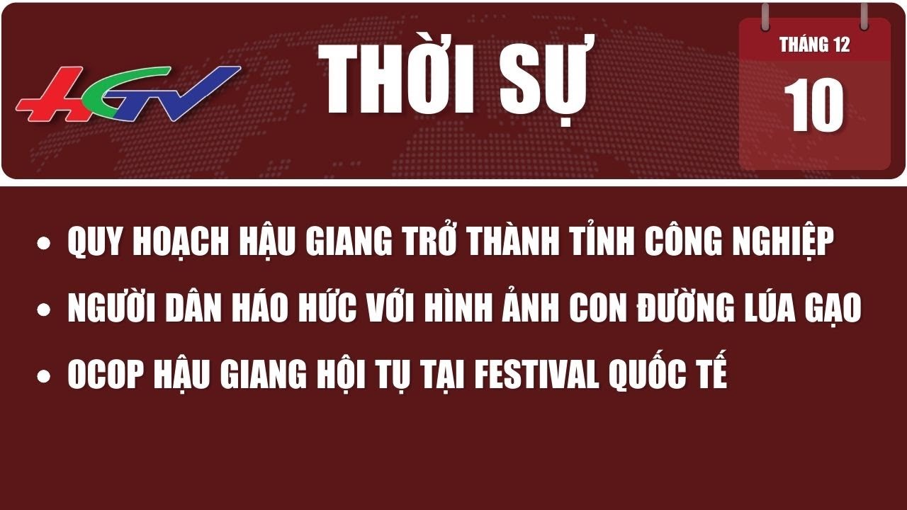 [🔴 Trực tiếp] Thời sự Hậu Giang 10.12.2023 | Truyền hình Hậu Giang