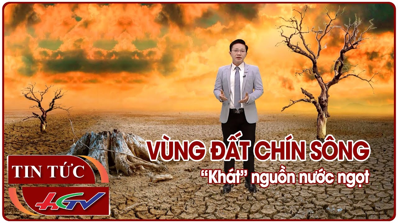 Vùng đất chín sông “khát” nguồn nước ngọt | Truyền hình Hậu Giang