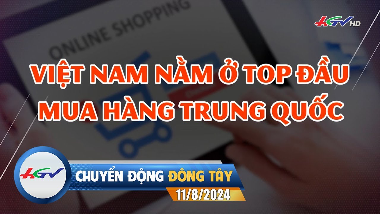 [🔴 Live] Chuyển động Đông Tây 11.8.2024 | Truyền Hình Hậu Giang