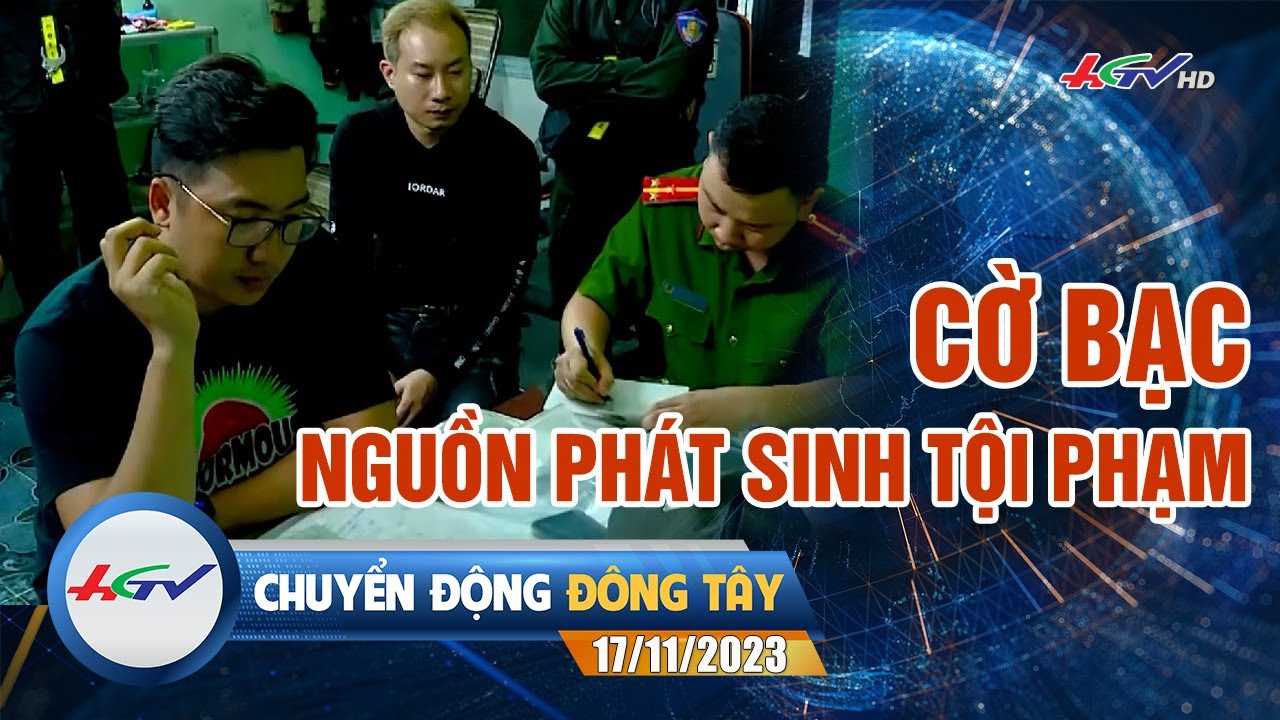 Chuyển động Đông Tây 17/11/2023 | Truyền hình Hậu Giang