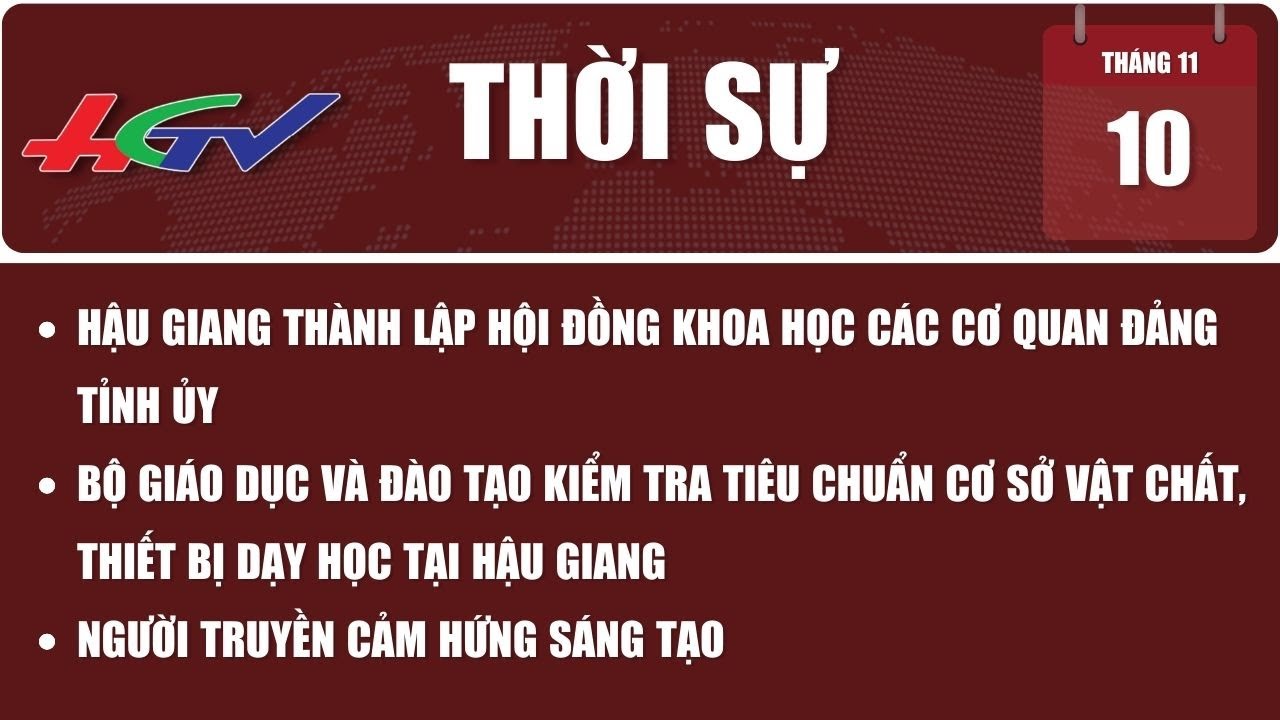 Thời sự Hậu Giang 10/11/2023 | Truyền hình Hậu Giang