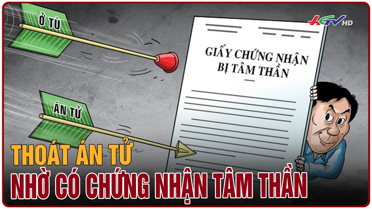 Thoát án tử nhờ có chứng nhận tâm thần | Truyền hình Hậu Giang