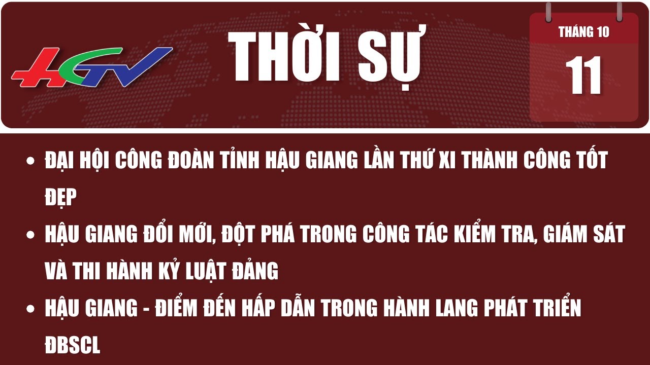 Thời sự Hậu Giang 11/10/2023 | Truyền hình Hậu Giang