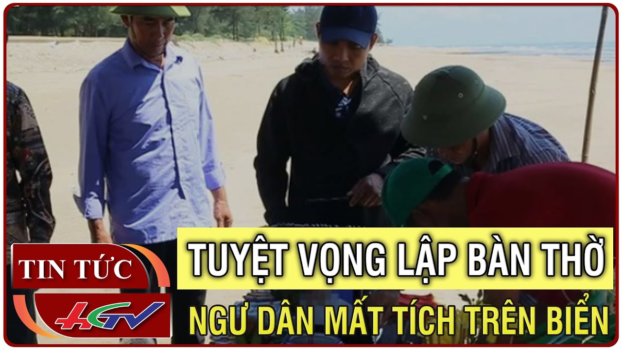 Ngư dân mất tích trên biển: cha mẹ tuyệt vọng lập bàn thờ con | Truyền hình Hậu Giang