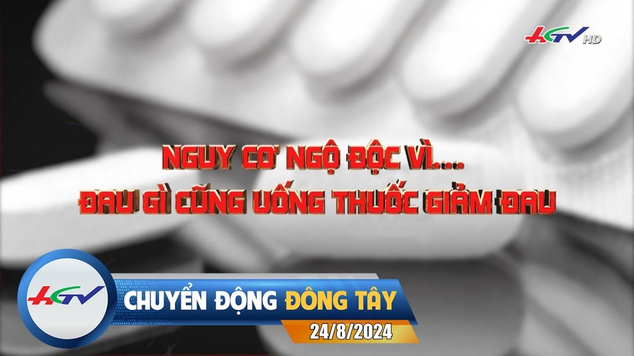 [🔴 Live] Chuyển động Đông Tây 24.8.2024 | Truyền Hình Hậu Giang