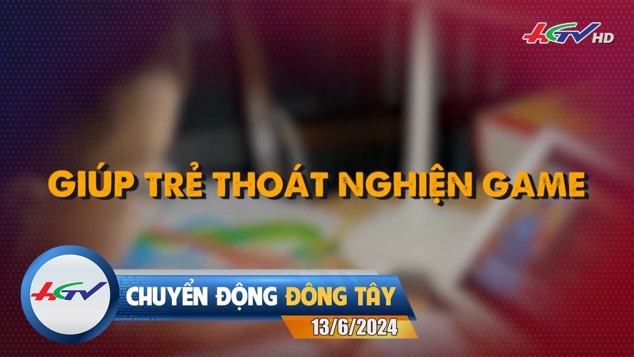 [🔴 Live] Chuyển động Đông Tây 13.6.2024 | Truyền Hình Hậu Giang