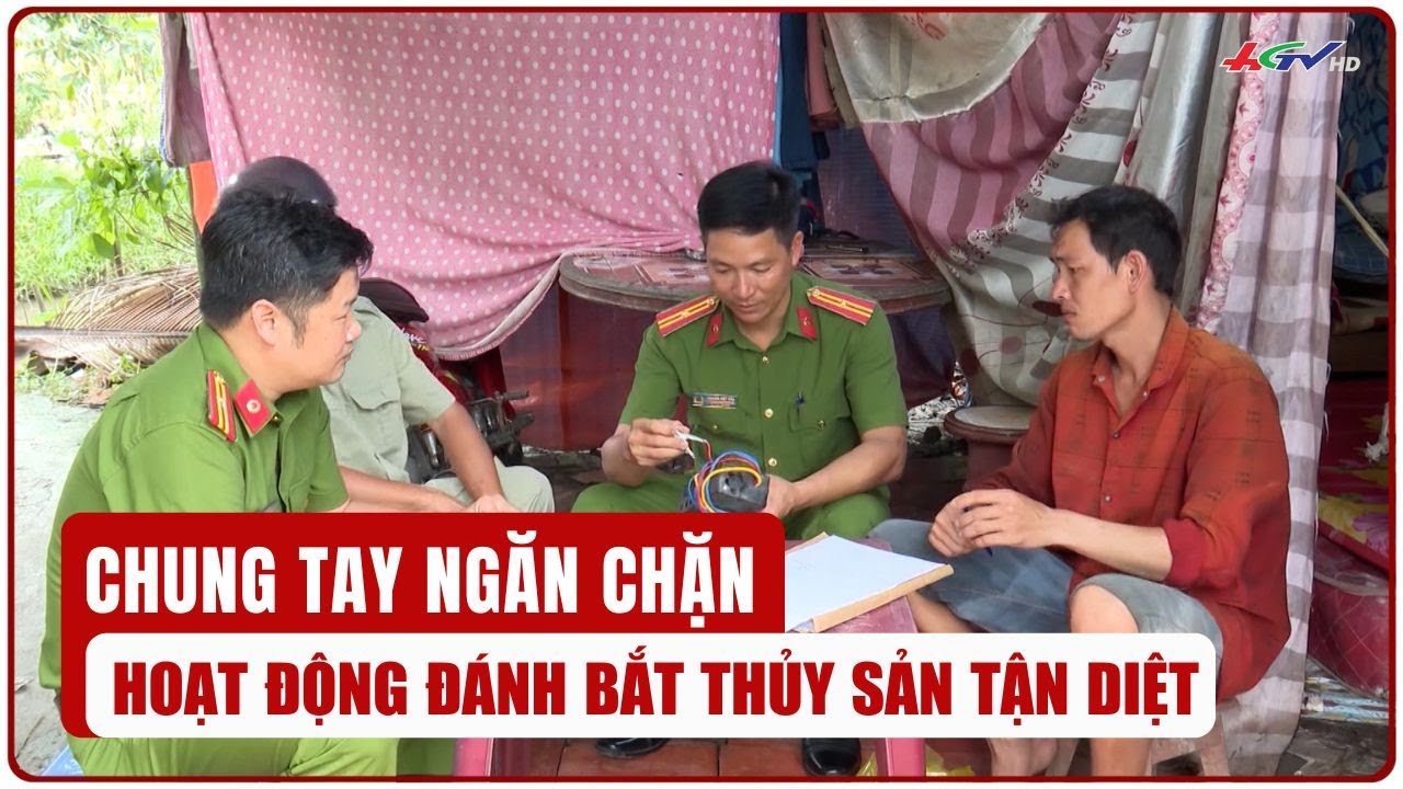 Chung tay ngăn chặn hoạt động đánh bắt thủy sản tận diệt | Truyền hình Hậu Giang