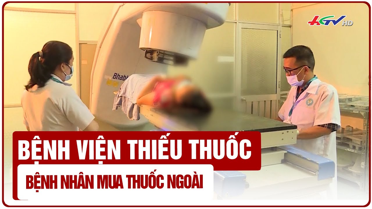 Bệnh viện thiếu thuốc, bệnh nhân mua thuốc ngoài | Truyền hình Hậu Giang