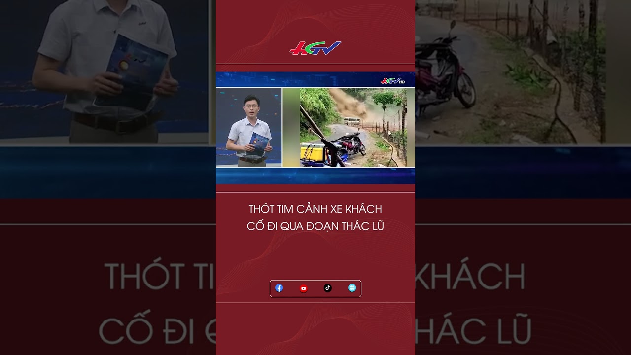 Thót tim cảnh xe khách cố đi qua đoạn thác lũ #shortshgtv | Truyền hình Hậu Giang