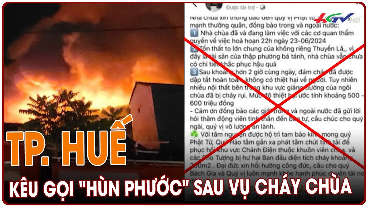 TP. Huế: Kêu gọi "hùn phước" sau vụ cháy chùa | Truyền hình Hậu Giang