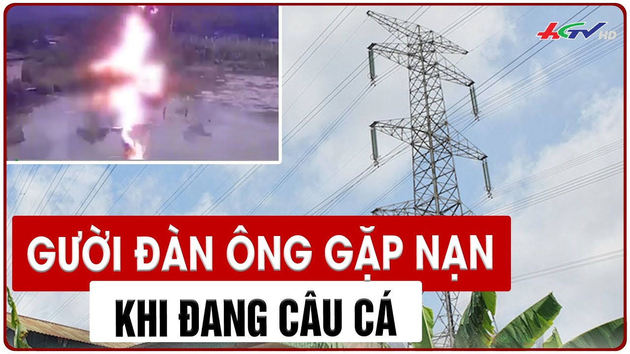 Người đàn ông gặp nạn khi đang câu cá | Truyền hình Hậu Giang