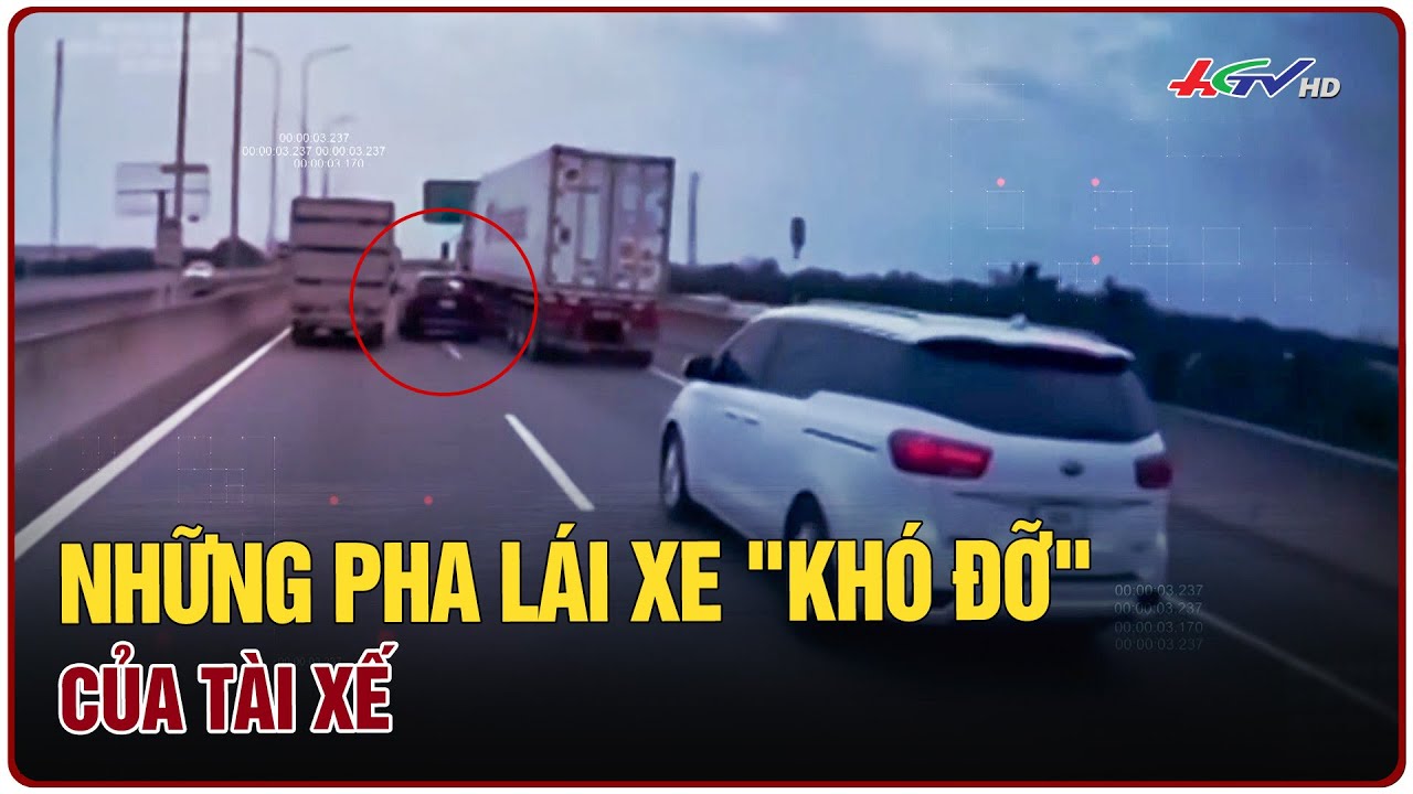 Những pha lái xe "khó đỡ" của tài xế | Truyền hình Hậu Giang