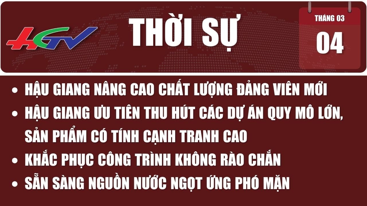 [🔴 Trực tiếp] Thời sự Hậu Giang 04.03.2024 | Truyền hình Hậu Giang