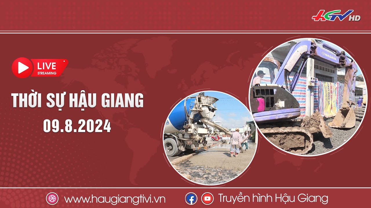 [🔴Trực tiếp] Thời sự Hậu Giang 09.8.2024 | Truyền hình Hậu Giang