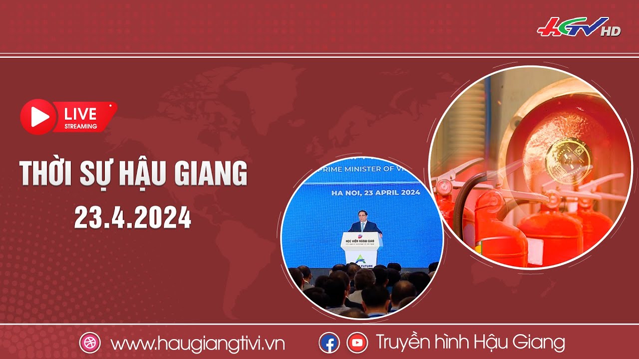 [🔴Trực tiếp] Thời sự Hậu Giang 23.4.2024 | Truyền hình Hậu Giang