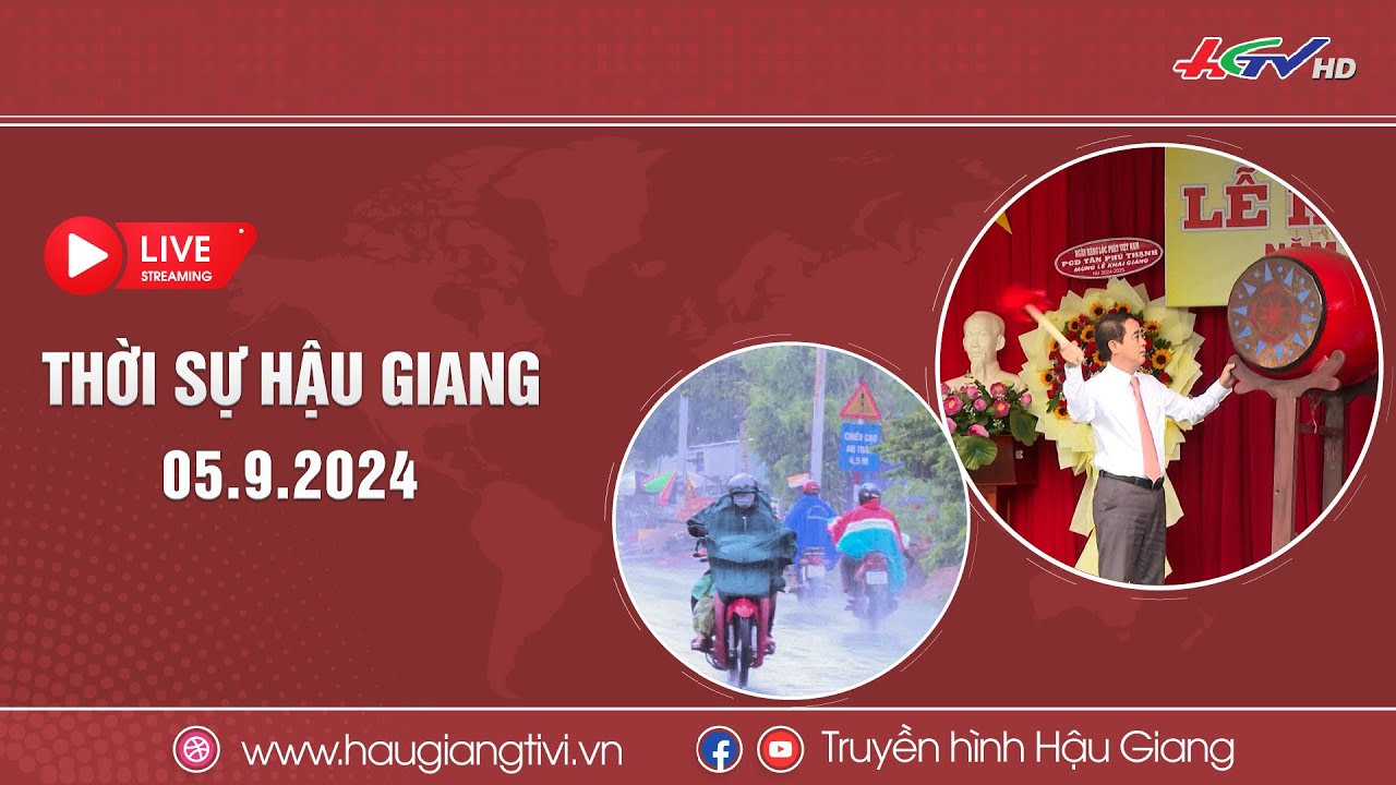 Thời sự Hậu Giang 05.9.2024 | Truyền hình Hậu Giang