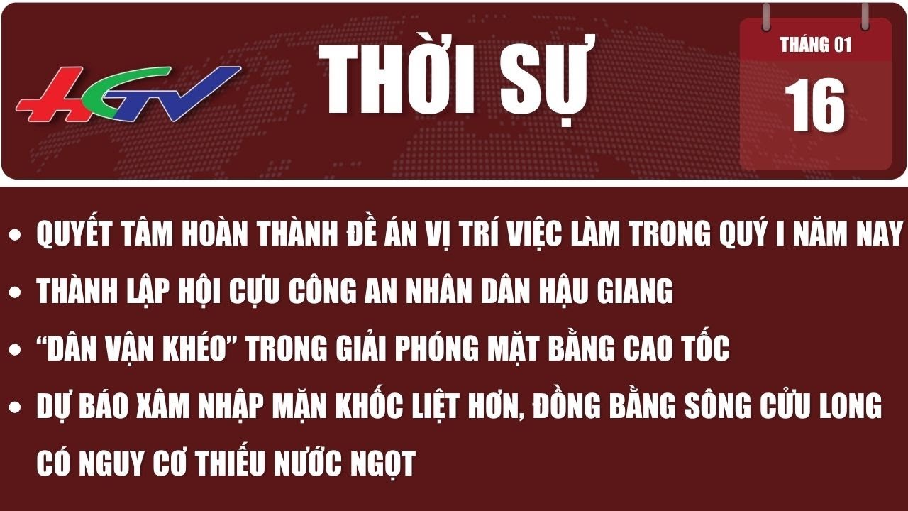 [🔴 Trực tiếp] Thời sự Hậu Giang 16.01.2024 | Truyền hình Hậu Giang