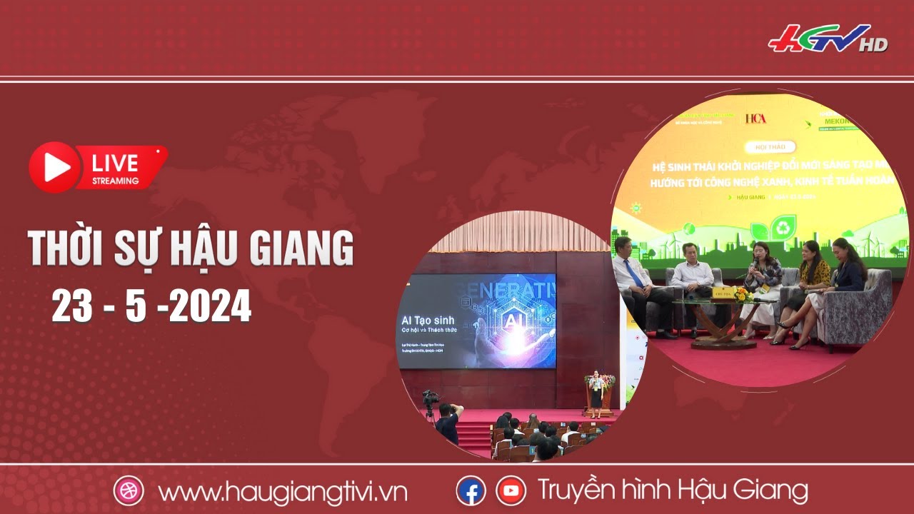 [🔴Trực tiếp] Thời sự Hậu Giang 23.5.2024 | Truyền hình Hậu Giang