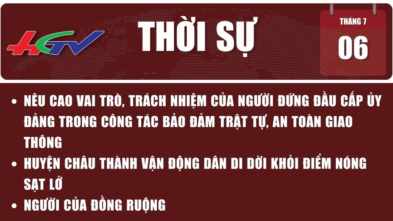 Thời sự Hậu Giang 06/7/2023 | Truyền hình Hậu Giang