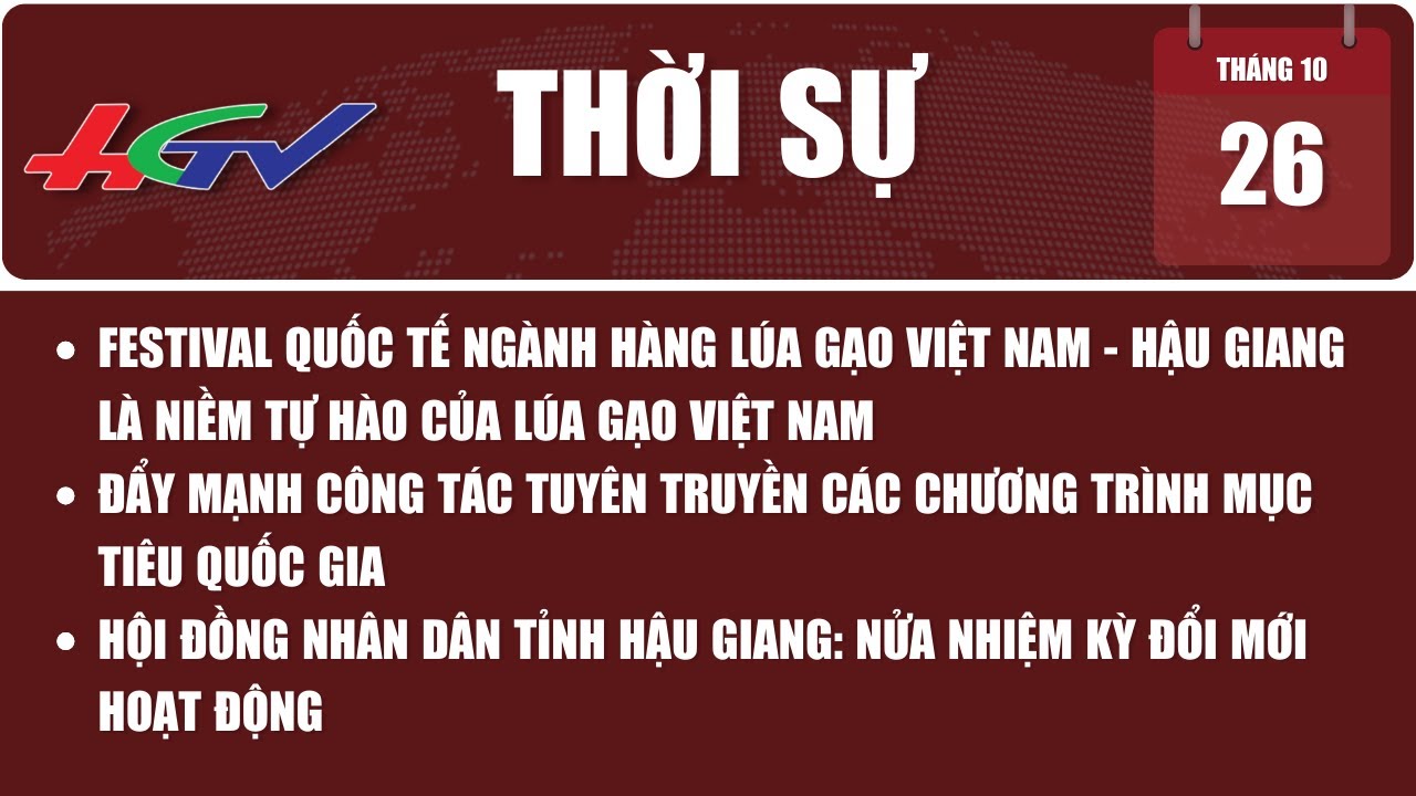 Thời sự Hậu Giang 26/10/2023 | Truyền hình Hậu Giang