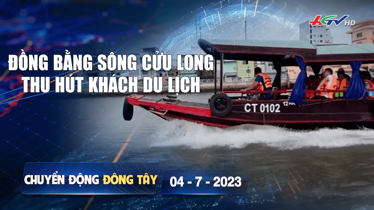 Đồng bằng sông Cửu Long thu hút khách du lịch | Chuyển động Đông Tây 04/7/2023