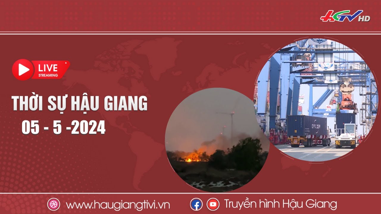 [🔴Trực tiếp] Thời sự Hậu Giang 05.5.2024 | Truyền hình Hậu Giang